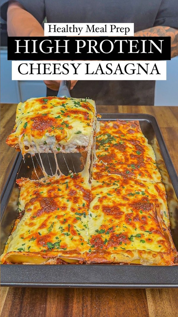 Healthy High Protein Cheesy Lasagna