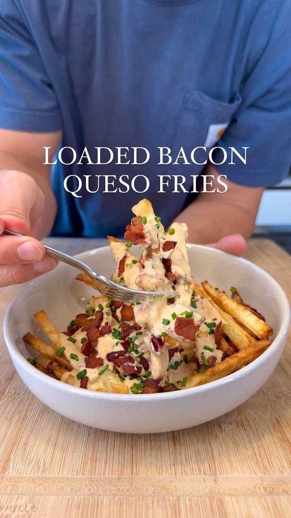 Loaded Bacon Queso Fries