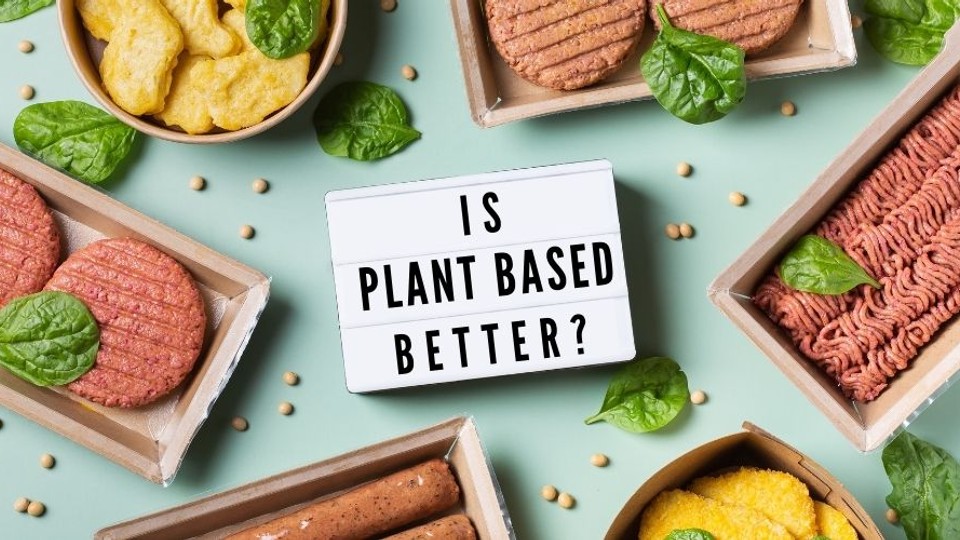 Are Plant-Based Meat Replacements Better For You Than Real Meat?