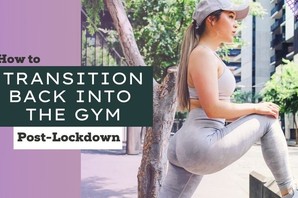 7 Ways To Transition Back Into The Gym After Quarantine
