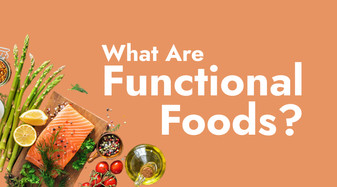 Is your diet missing functional foods?