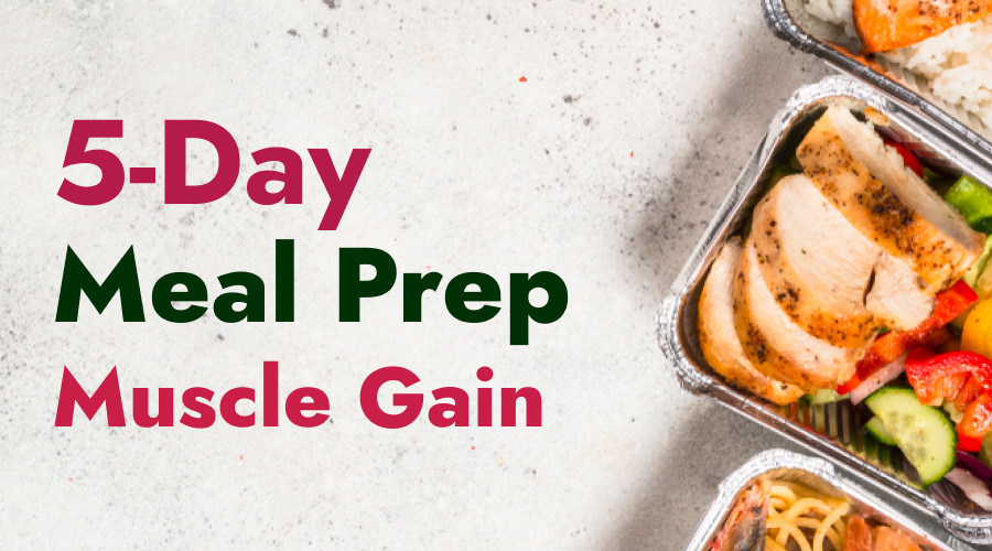 Ridiculously Easy Weekday Meal Prep For Muscle Gain | MealPrep