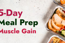 Ridiculously Easy Weekday Meal Prep For Muscle Gain