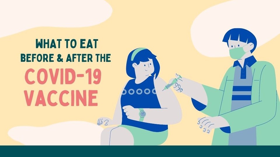 Foods You Should Eat Before & After Getting the COVID-19 Vaccine