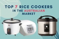 7 Best Rice Cookers In Australia 2021 (Meal Preppers Edition)
