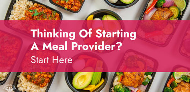 A Guide To Starting Your Own Meal Provider Service