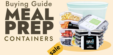 A Buying Guide To Meal Prep Containers