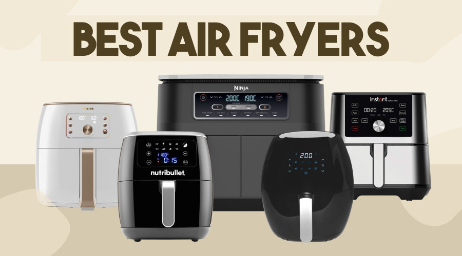 6 Best Air Fryers in Australia 2024 🍟
